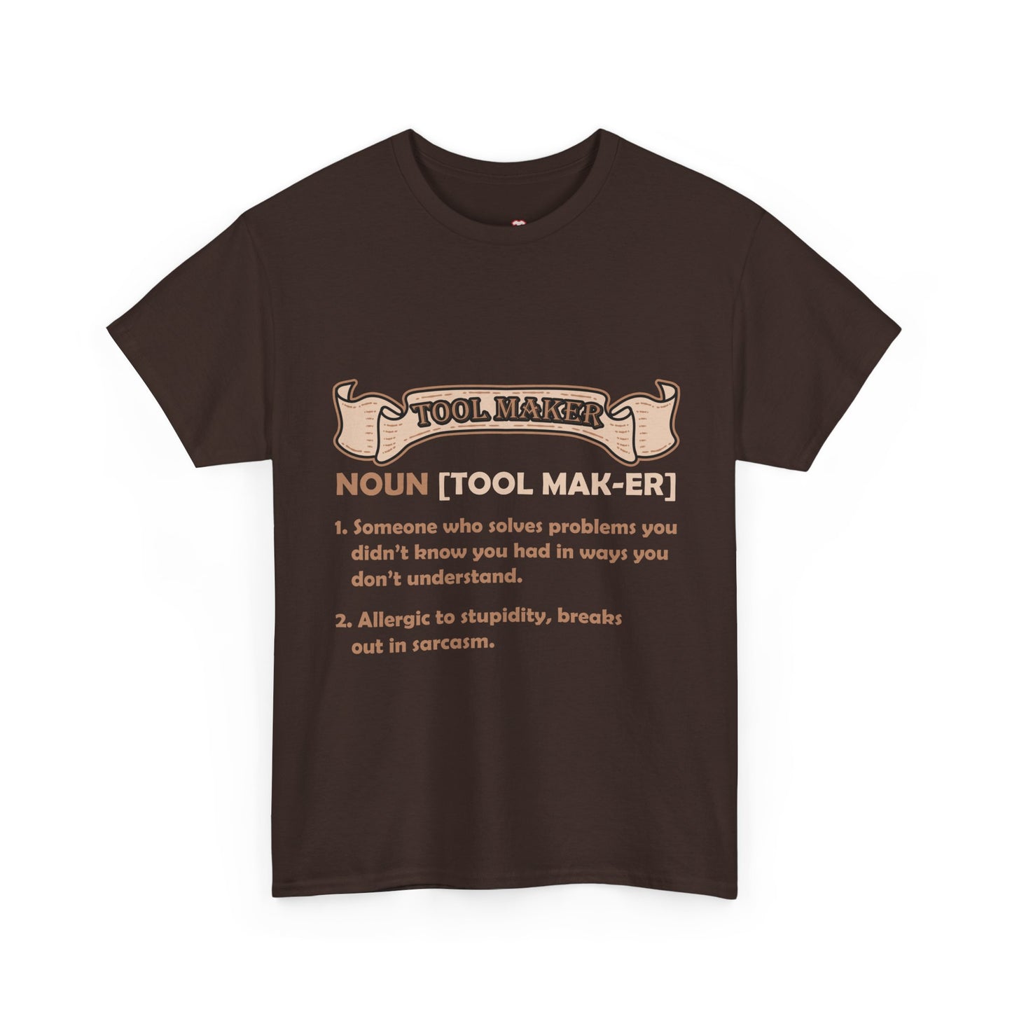 Tool Maker Definition Funny Sarcasm Engineer Problem Solver Shirt
