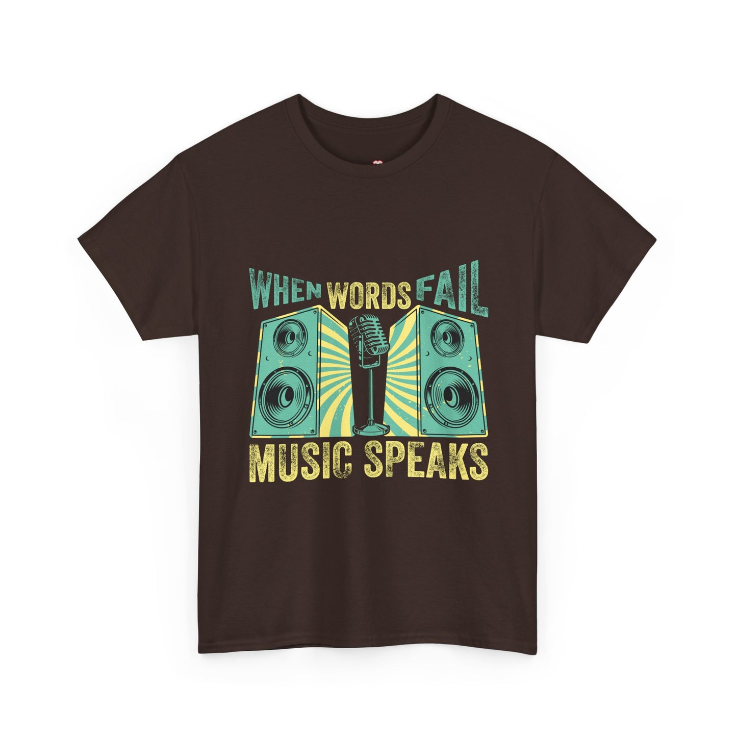 When Words Fail Music Speaks Musician Singer Feeling Song - Unisex T-Shirt