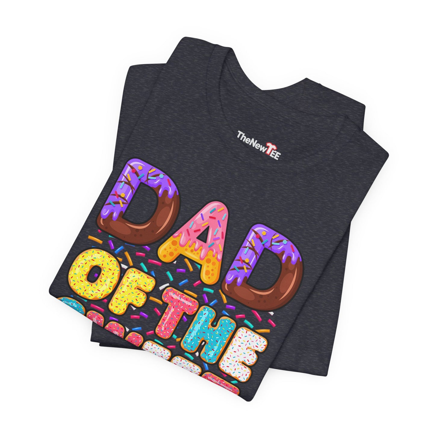 Dad Of The Sweet One T-Shirt