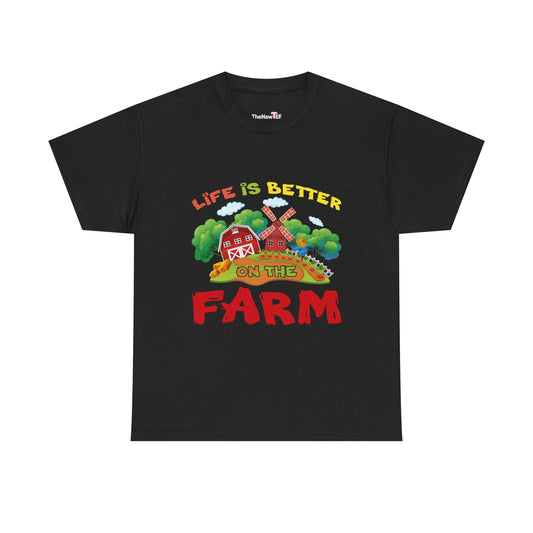 Support Local Farming Life Is Better On The Farm - Unisex T-Shirt
