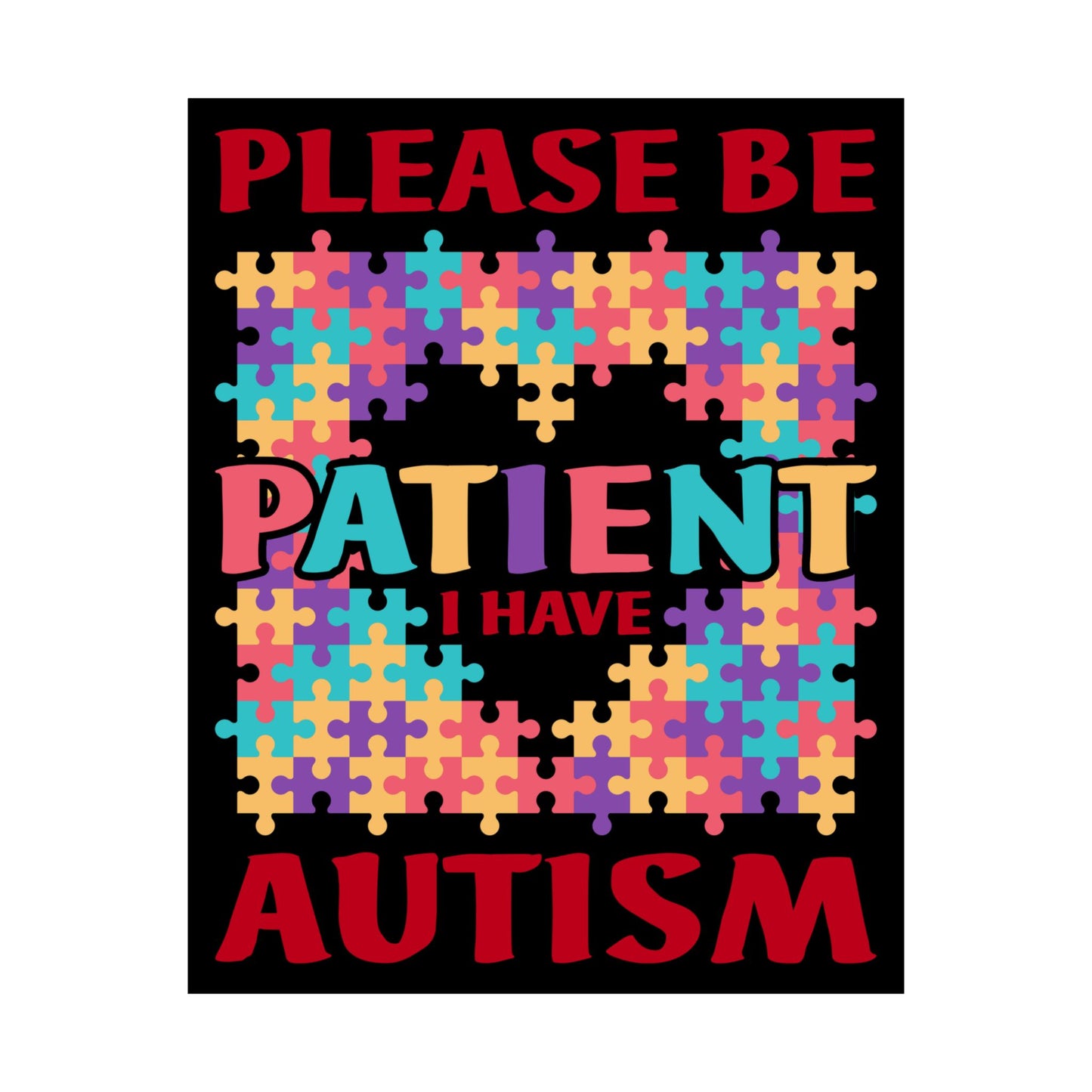 Please Be Patient I Have Autism Puzzle Hand Gift - Wall Art