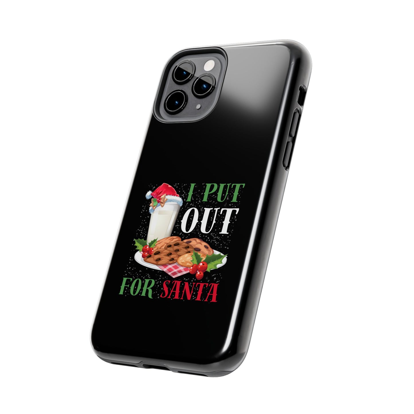 Christmas Cookies And Milk Funny I Put Out For Santa - Tough Phone Case