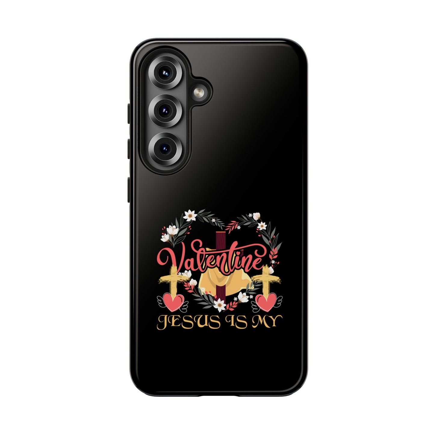 Jesus Is My Valentine Heart Valentine'S Day - Tough Phone Case