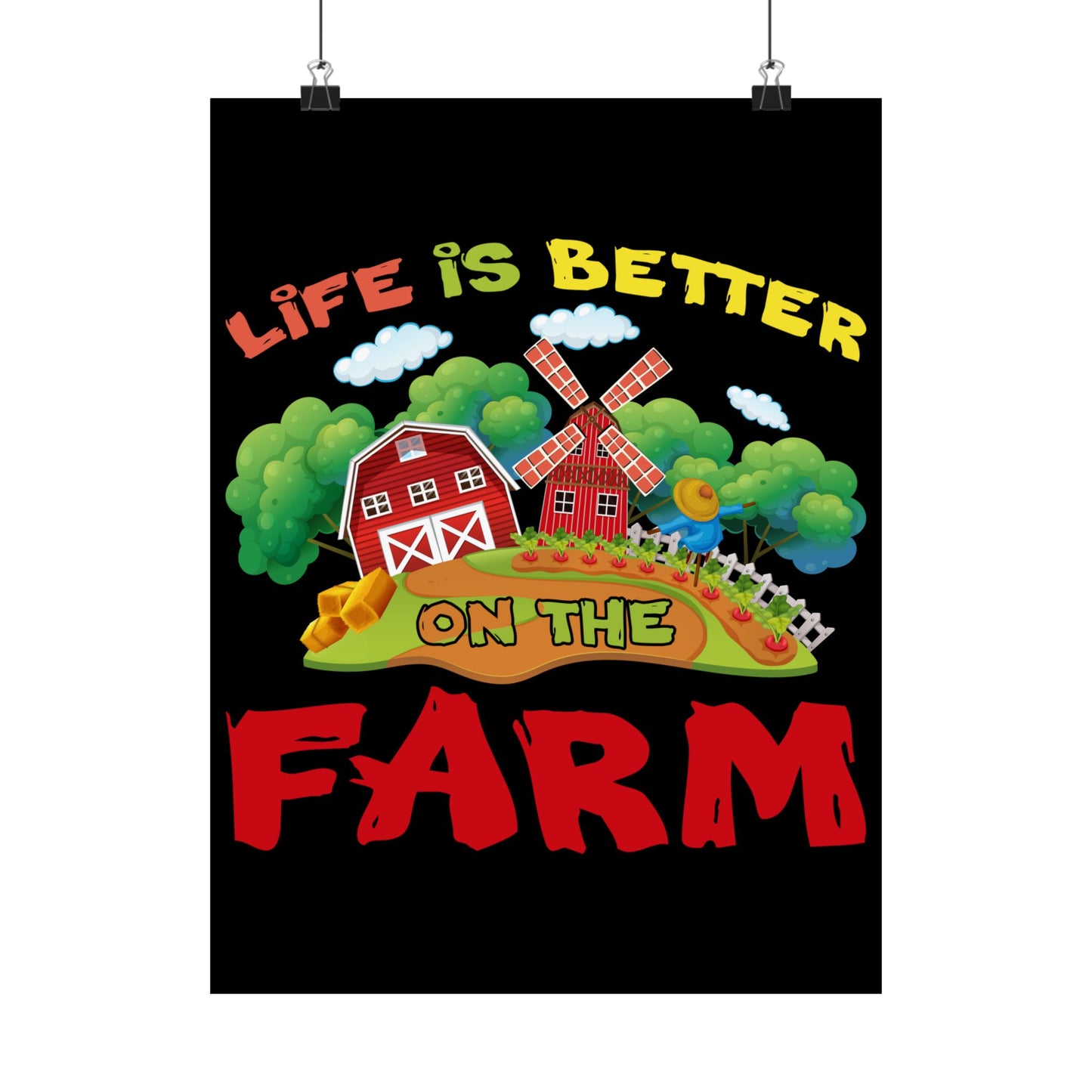 Support Local Farming Life Is Better On The Farm - Wall Art