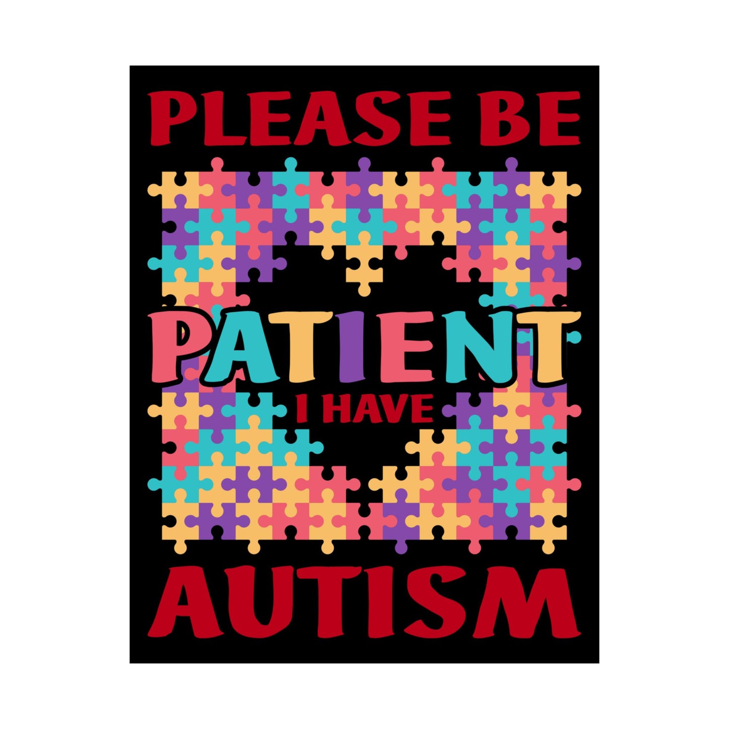 Please Be Patient I Have Autism Puzzle Hand Gift - Wall Art