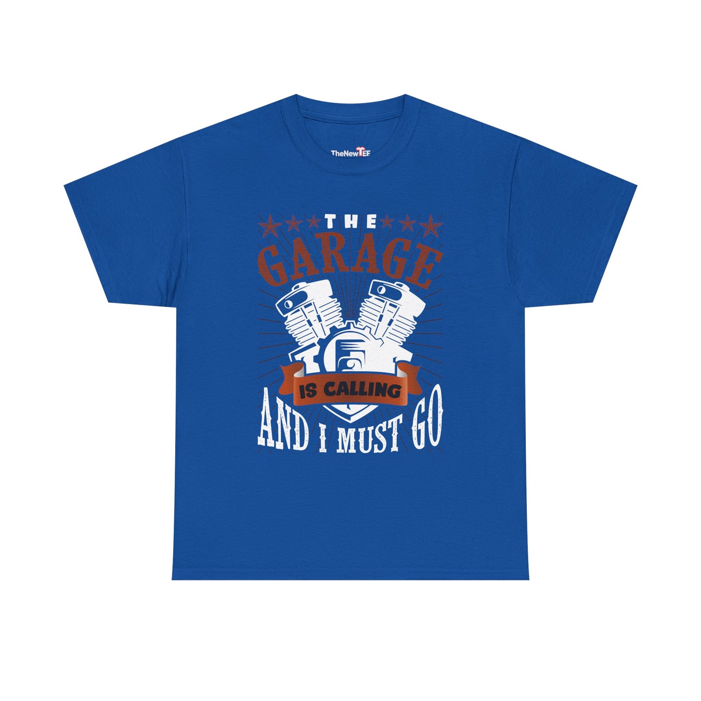 The Garage Is Calling And I Must Go - Unisex T-Shirt