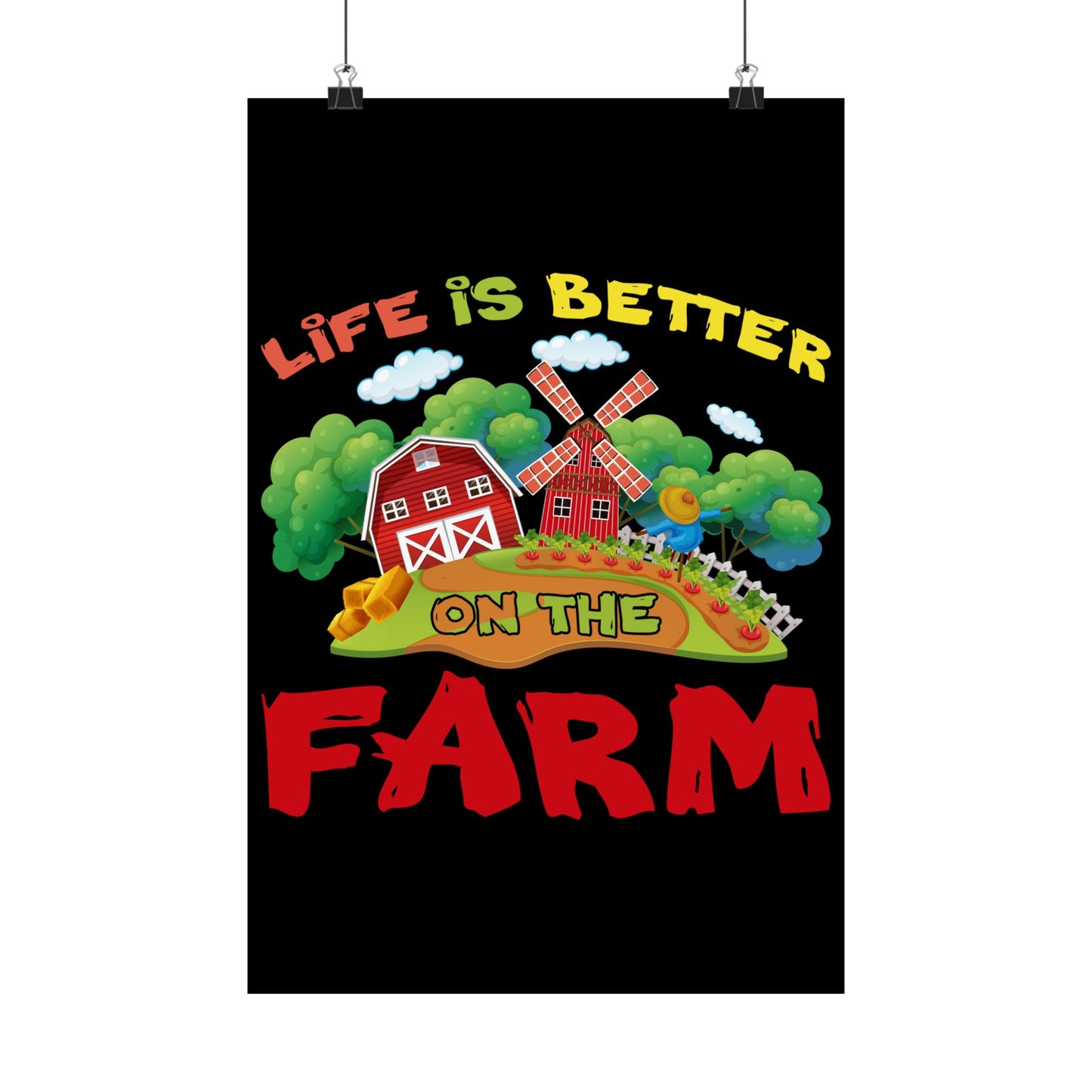 Support Local Farming Life Is Better On The Farm - Wall Art