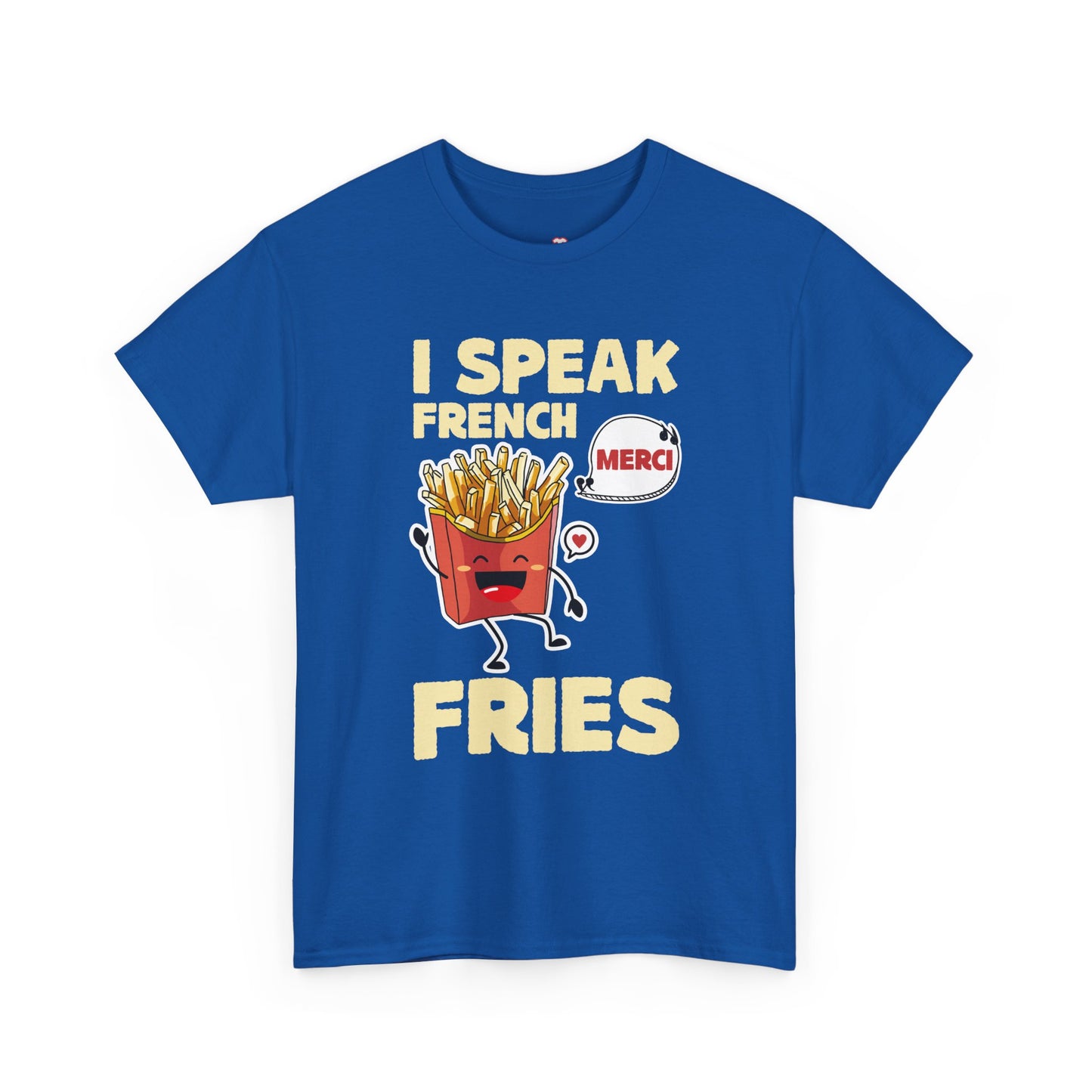 I Speak French Fries Women Cartoon Food Cute Merci - Unisex T-Shirt