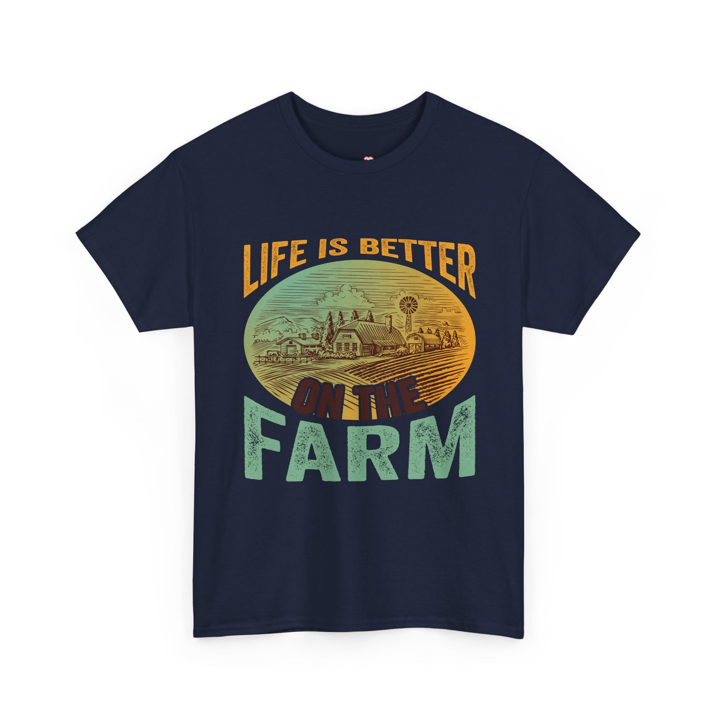 Support Local Farming Life Is Better On The Farm - Unisex T-Shirt