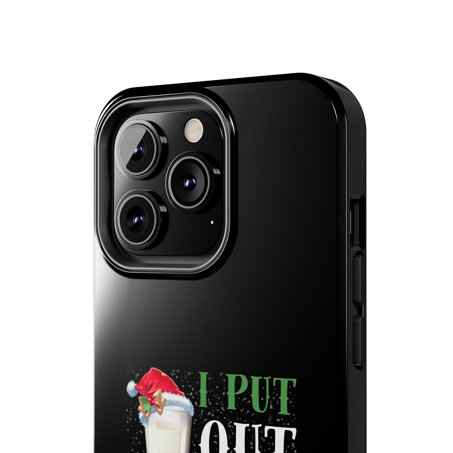 Christmas Cookies And Milk Funny I Put Out For Santa - Tough Phone Case