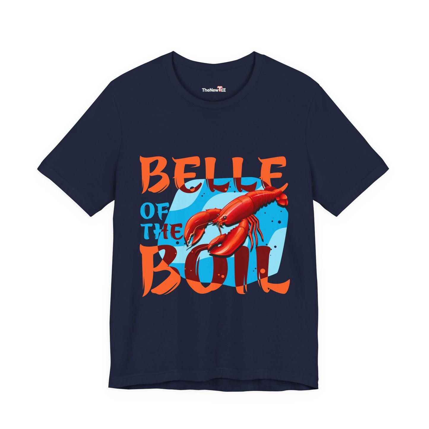 Belle of the Boil Crawfish Cajun Party TShirt