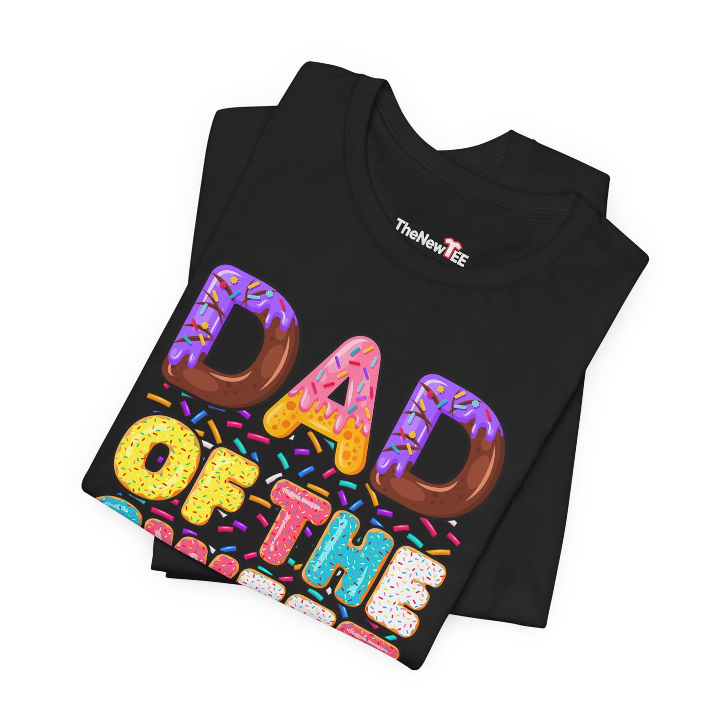 Dad Of The Sweet One T-Shirt