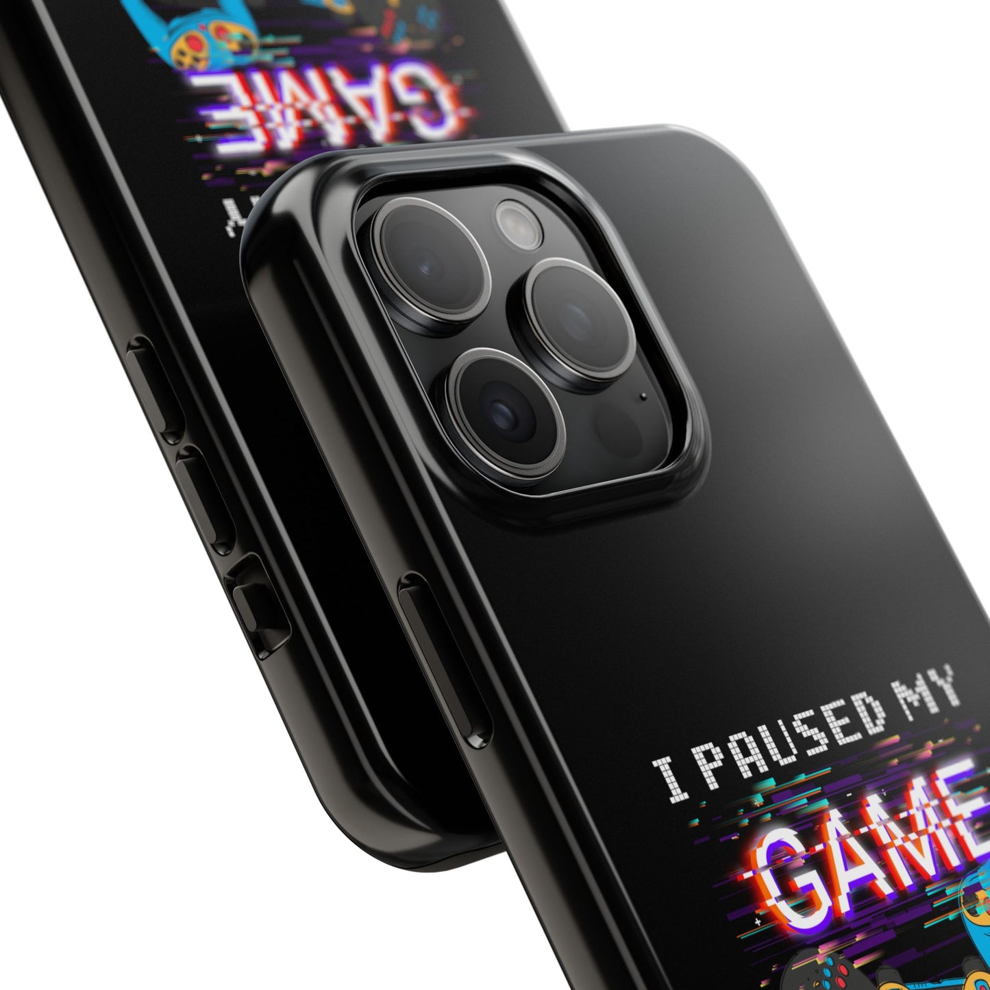 Video Gamer Shirt I Paused My Game To Be Here You'Re Welcome - Tough Phone Case