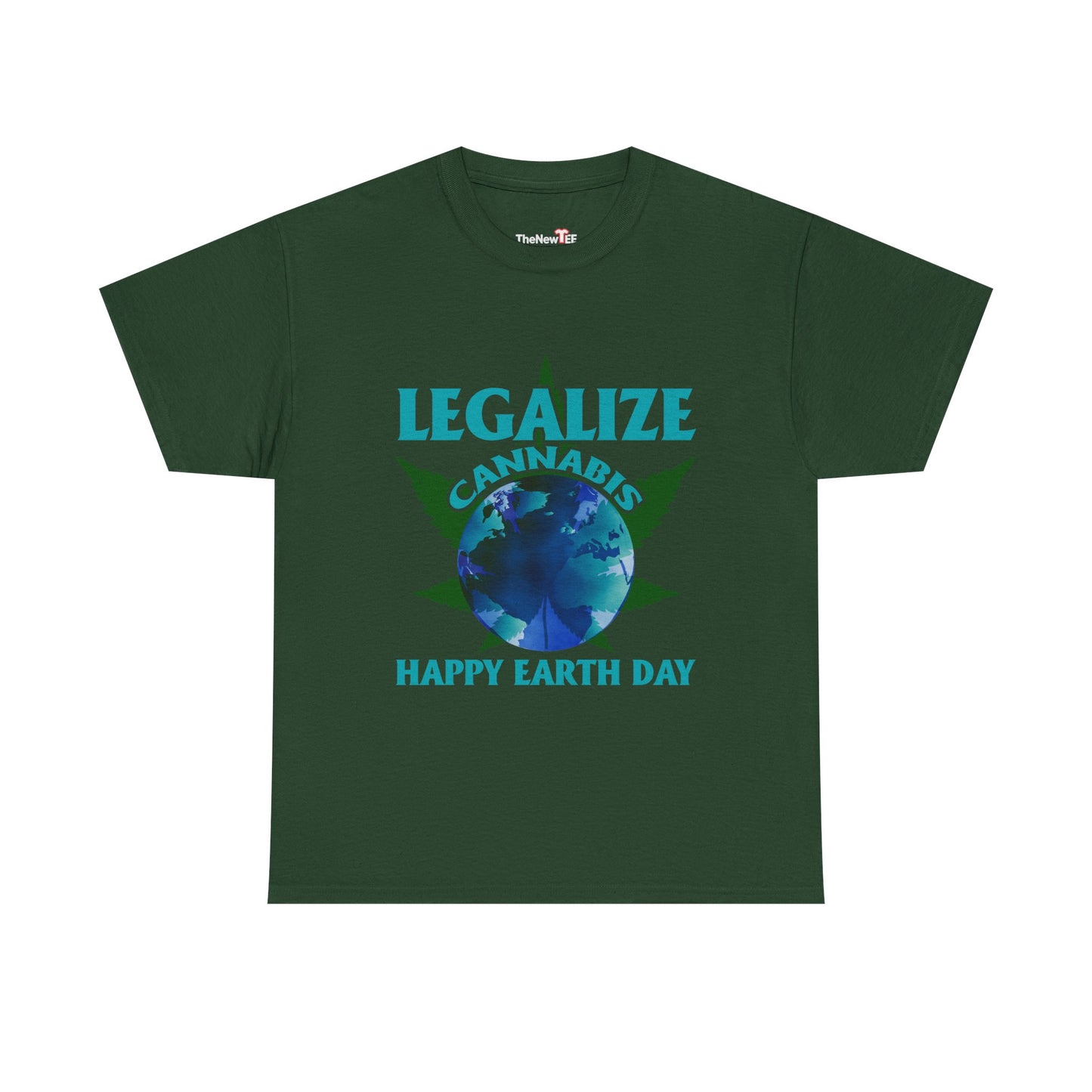 Happy Earth Day Legalize Cannabis - Unisex T-Shirt