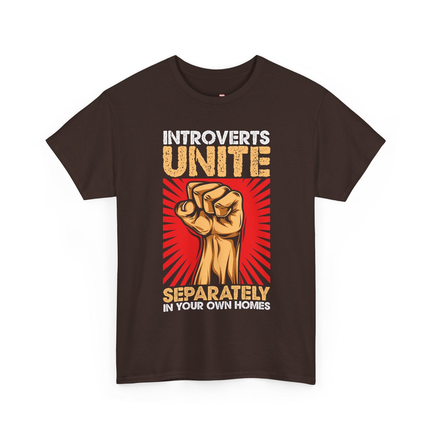 Introverts Unite Separately Funny Propaganda Fist T-Shirt