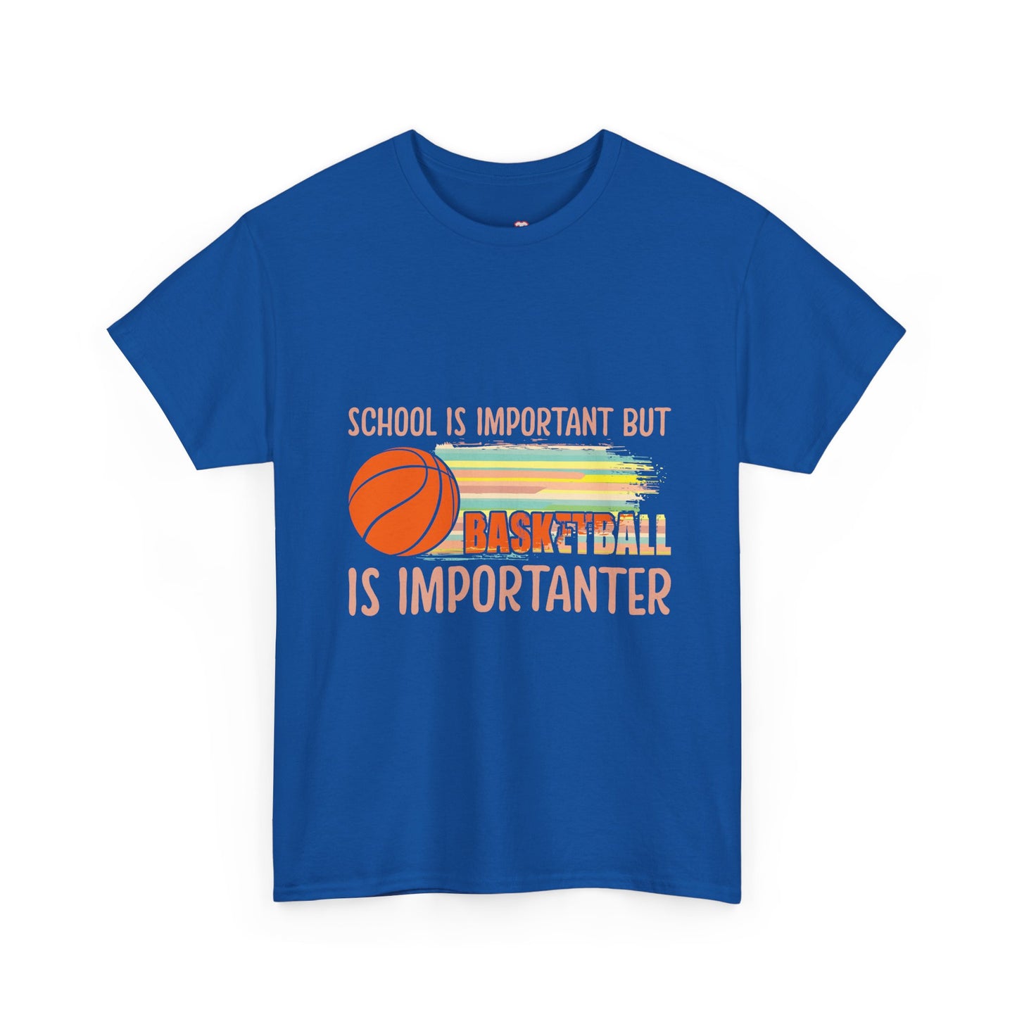 School Is Important But Basketball Is Importanter - Unisex T-Shirt