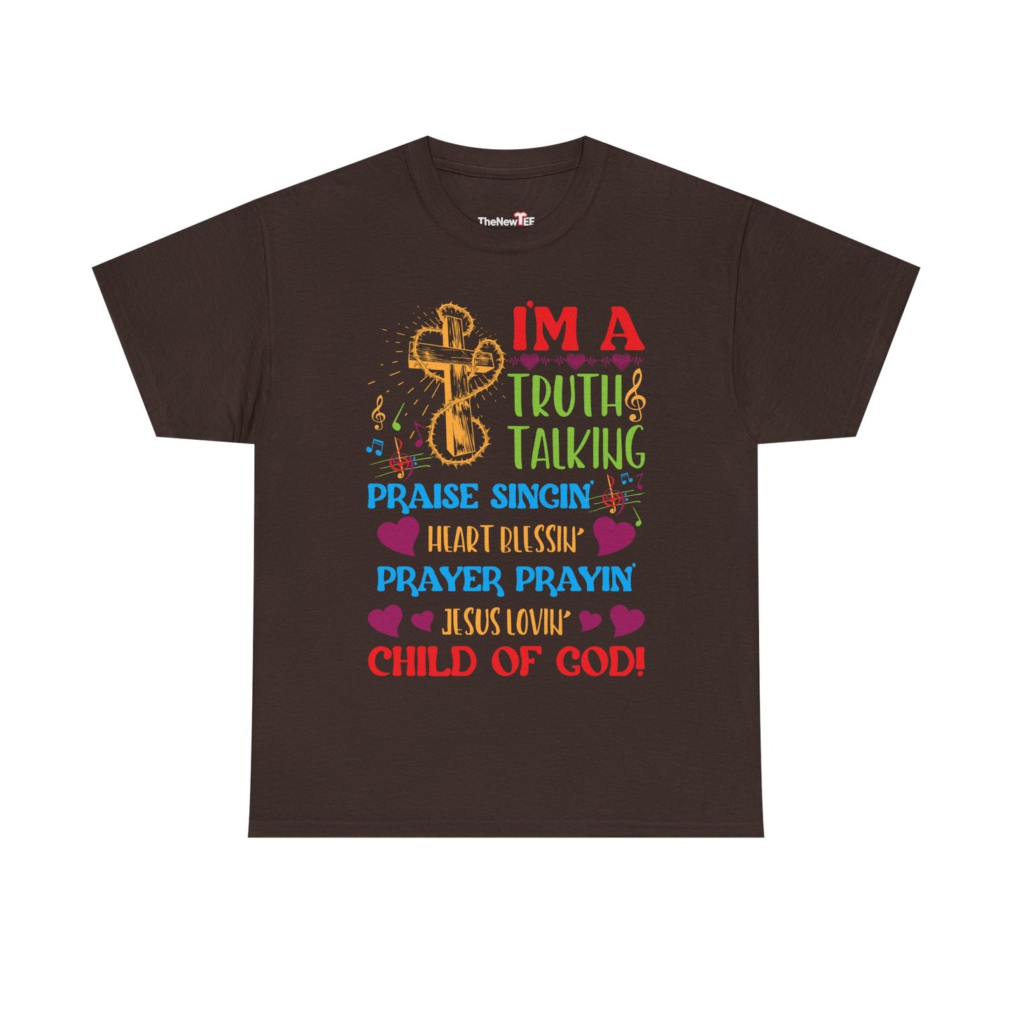 Truth Praise Blessing Pray Child Of God Christian - Unisex Graphic T-Shirt