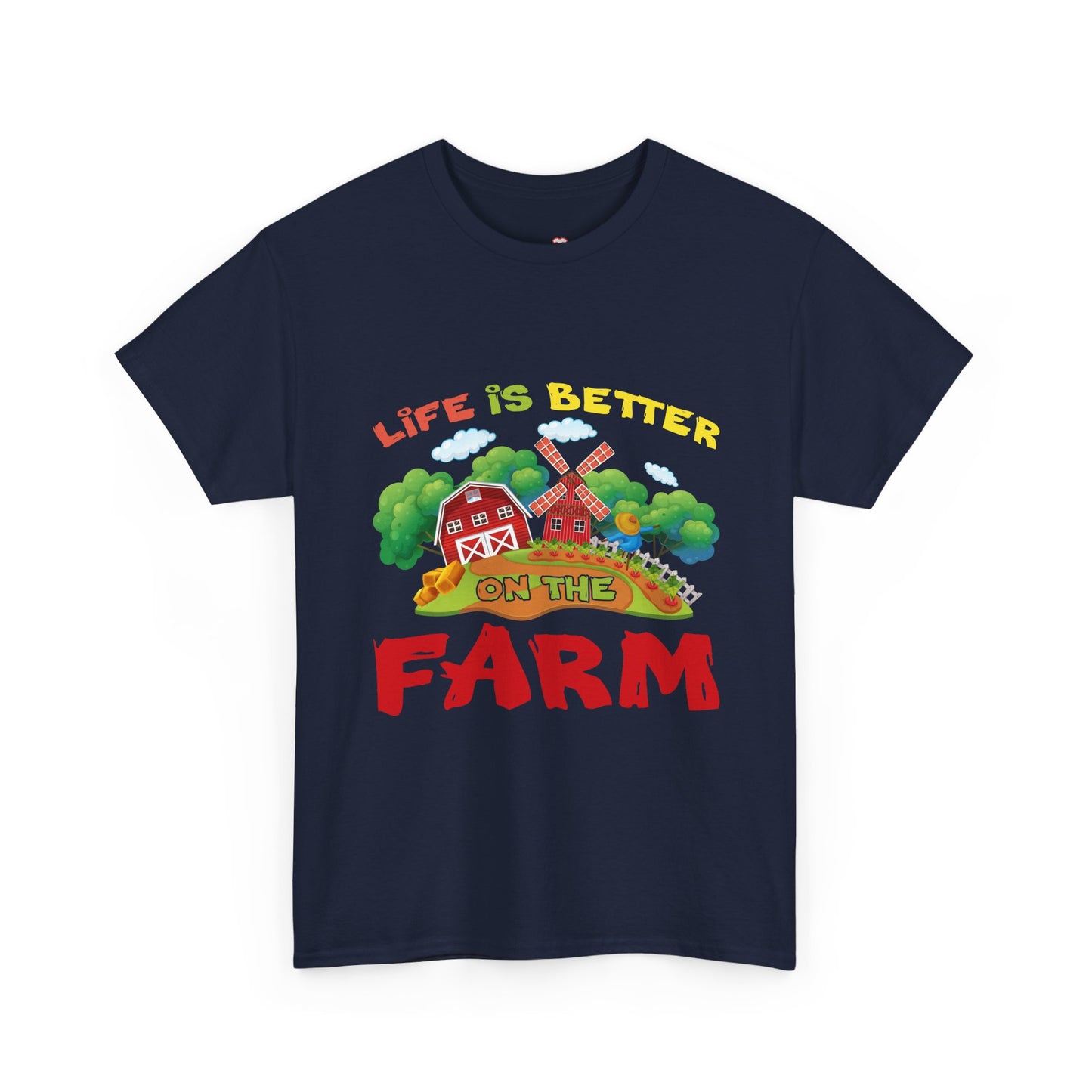Support Local Farming Life Is Better On The Farm - Unisex T-Shirt