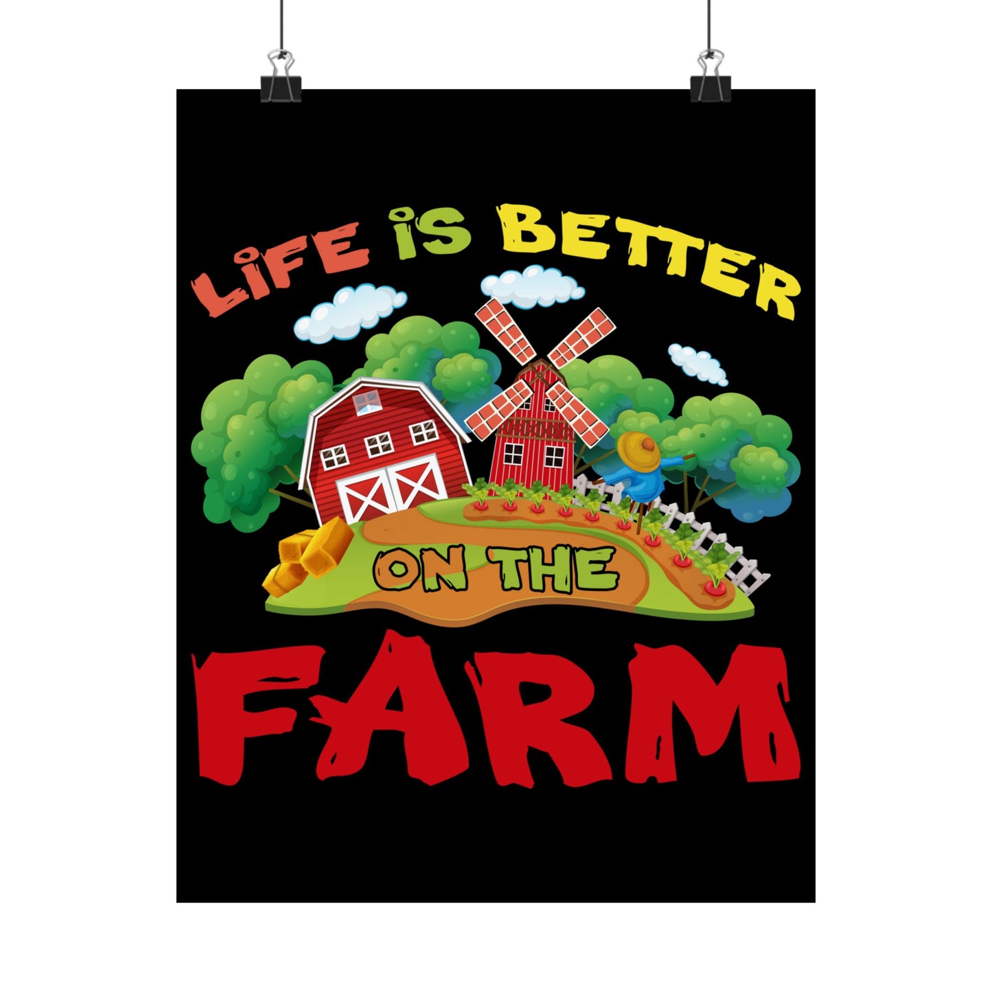 Support Local Farming Life Is Better On The Farm - Wall Art