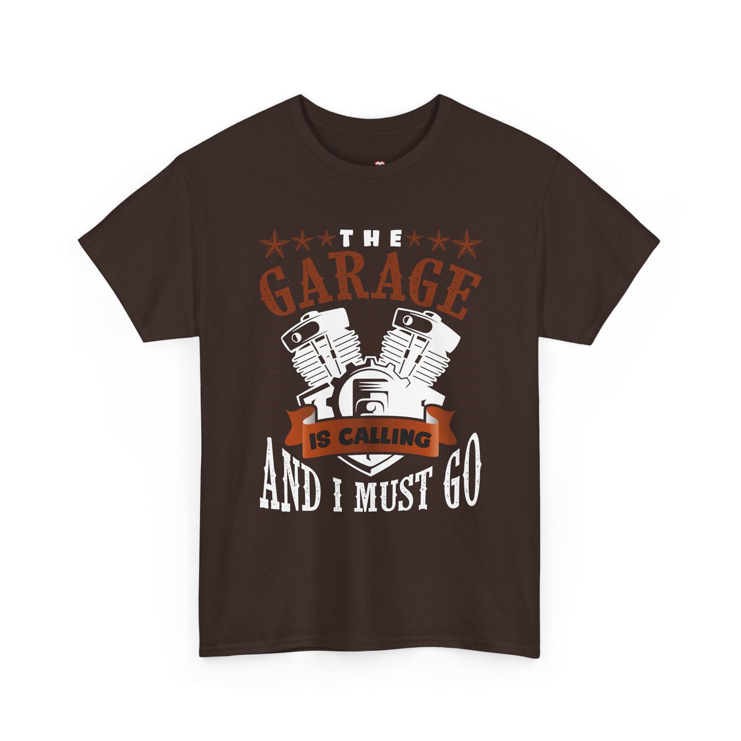 The Garage Is Calling And I Must Go - Unisex T-Shirt