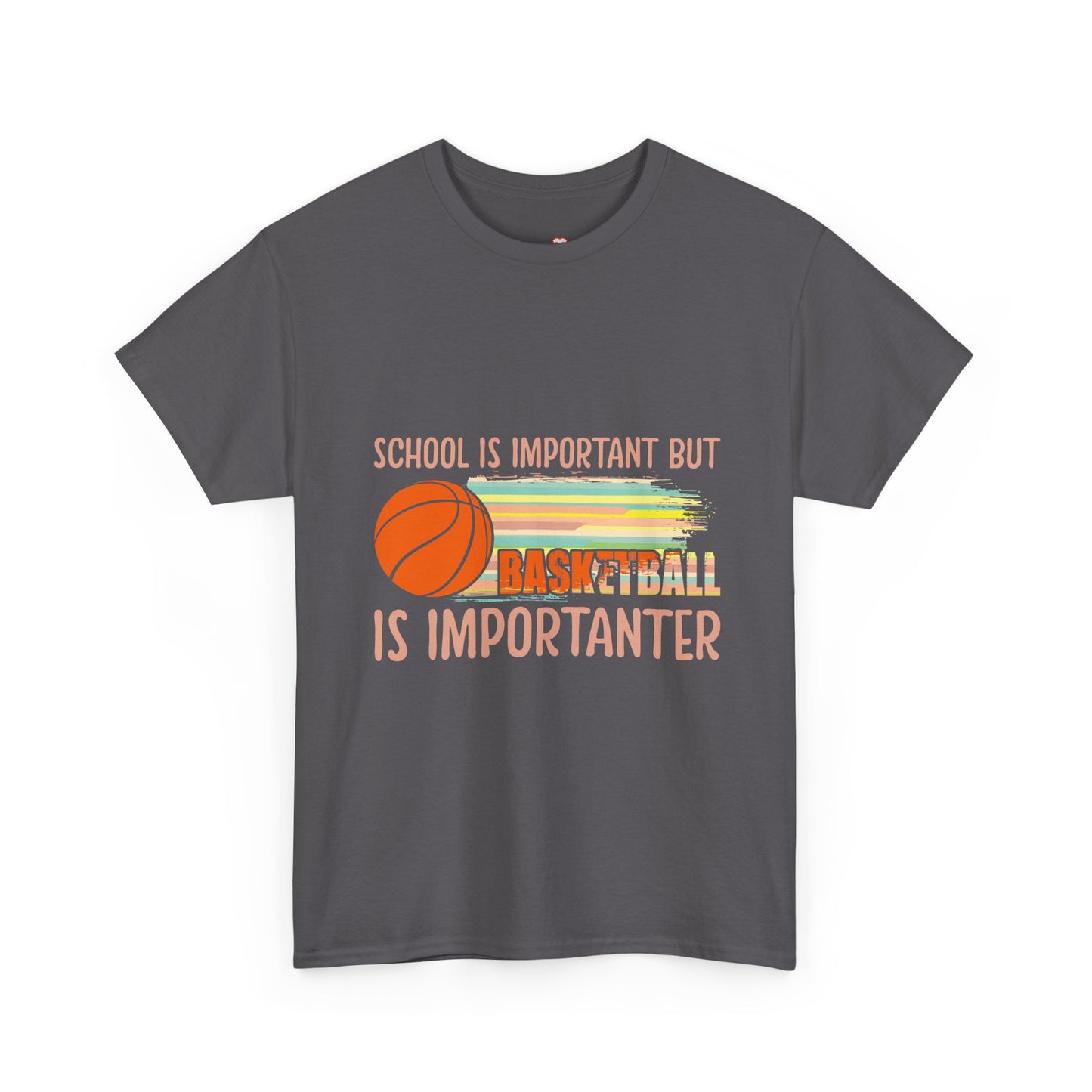 School Is Important But Basketball Is Importanter - Unisex T-Shirt