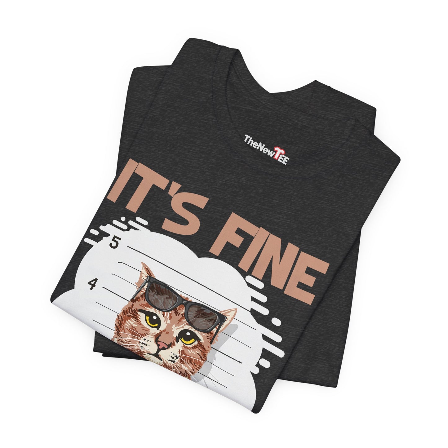 It's Fine Everything Is Fine Funny Cat T-shirt