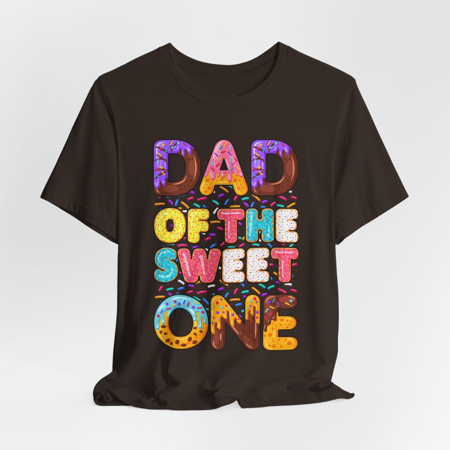 Dad Of The Sweet One T-Shirt