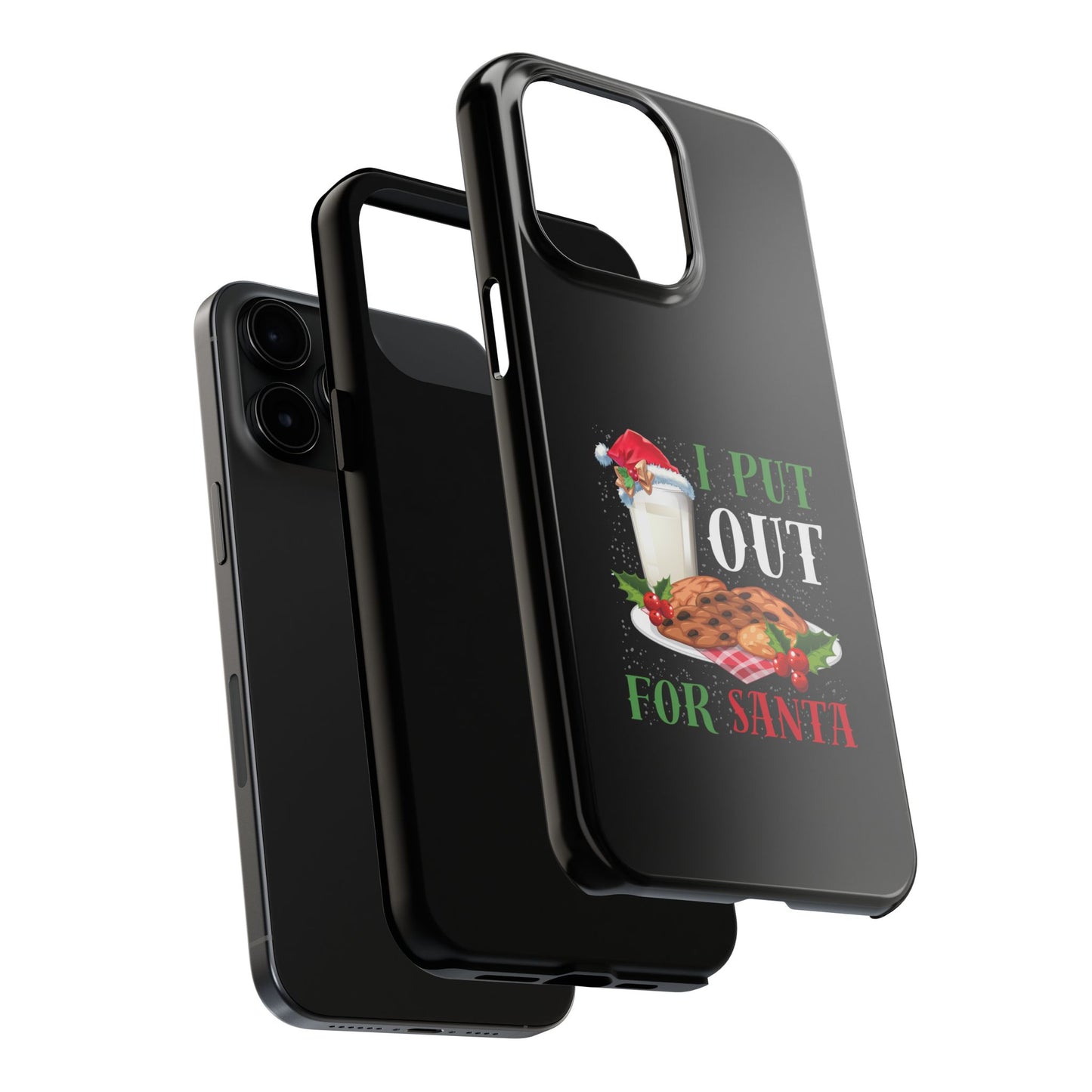 Christmas Cookies And Milk Funny I Put Out For Santa - Tough Phone Case