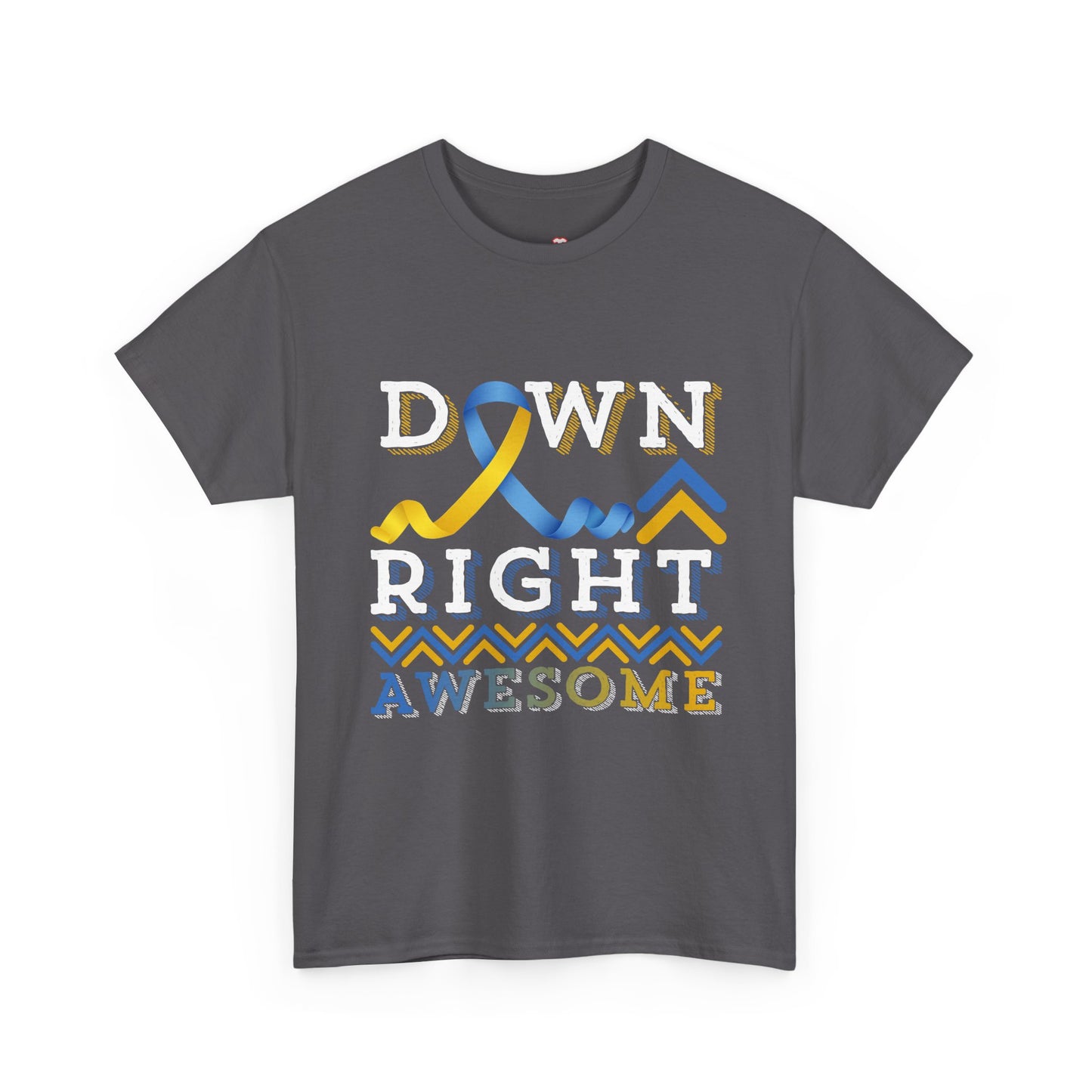 Down Right Awesome, T21 Awareness - Unisex T-Shirt
