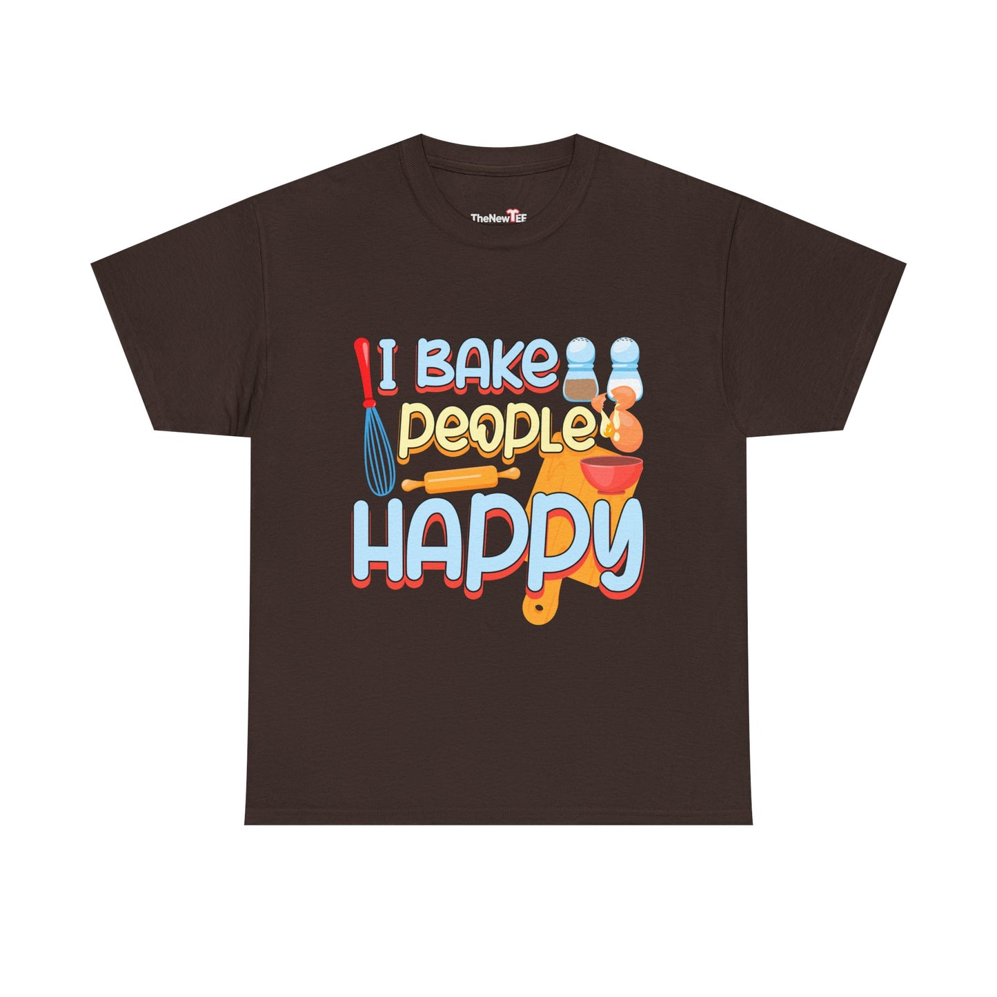 I Bake People Happy Pastry Chef Cake Cookie Baker Gift - Unisex Graphic T-Shirt