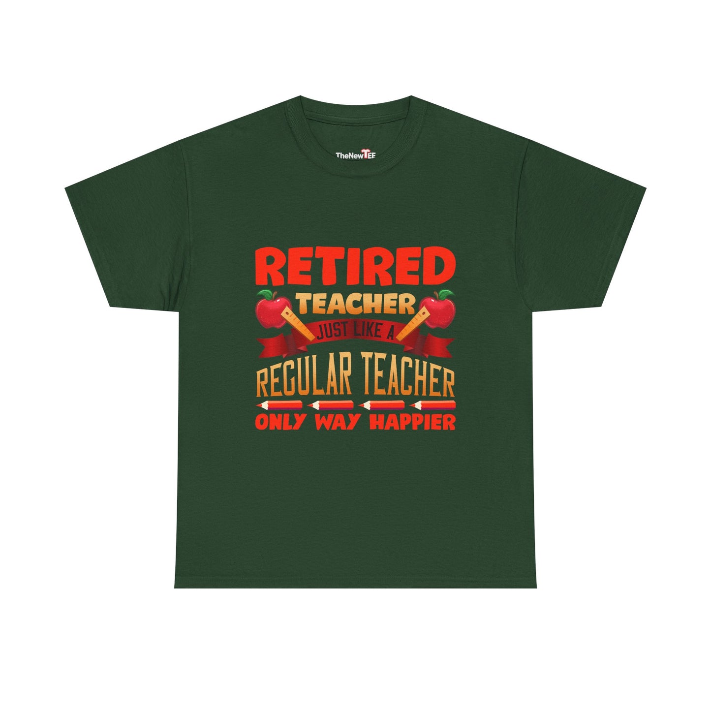 Retired Teacher Just Like A Regular Teacher - Unisex T-Shirt