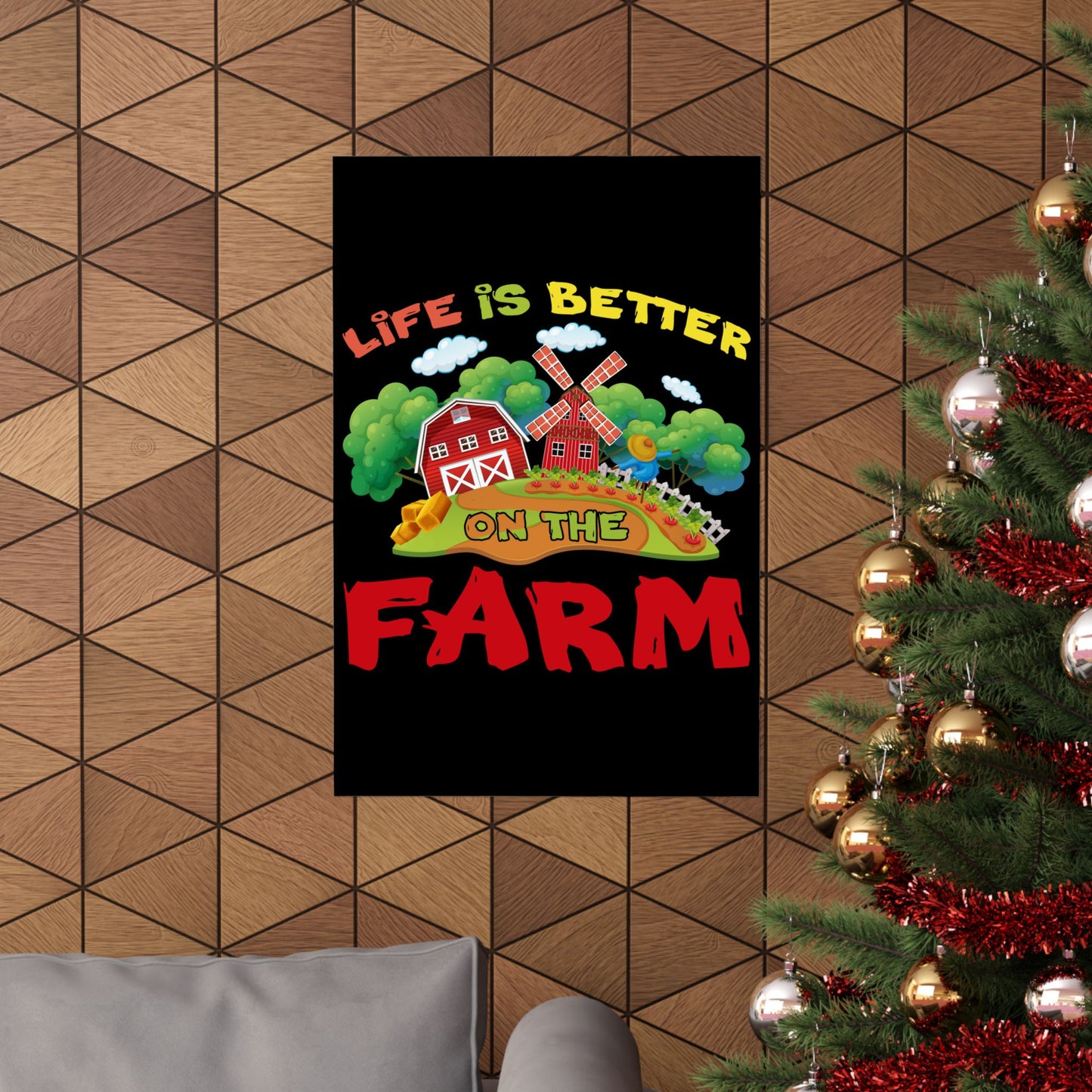 Support Local Farming Life Is Better On The Farm - Wall Art