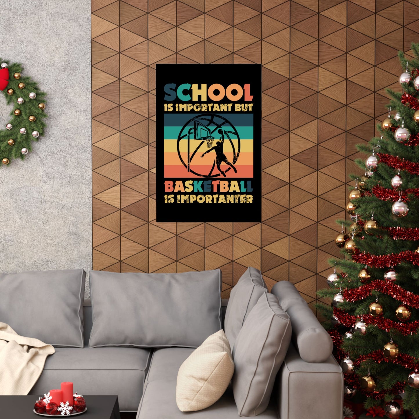 School Is Important But Basketball Is Importanter - Wall Art