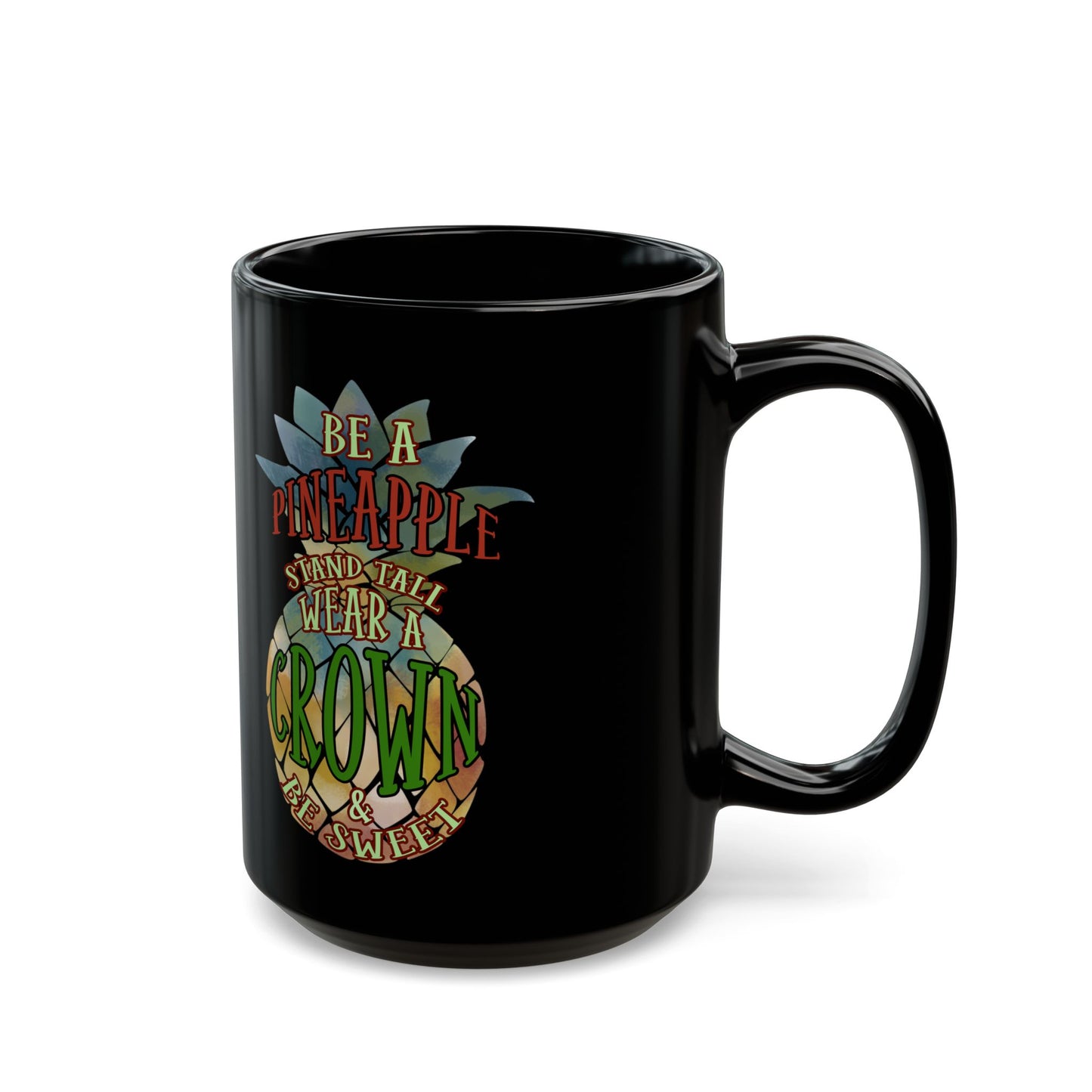 Be A Pineapple Stand Tall - Black Mug