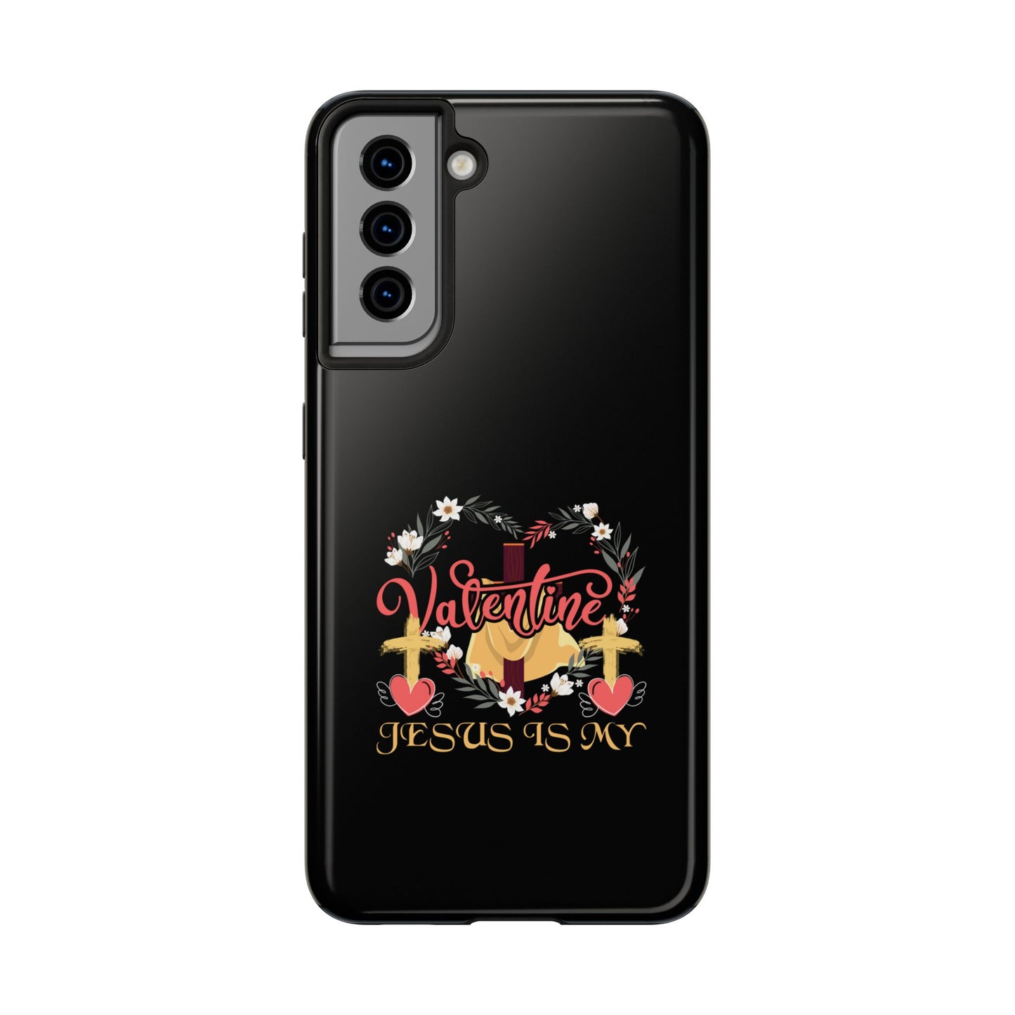Jesus Is My Valentine Heart Valentine'S Day - Tough Phone Case