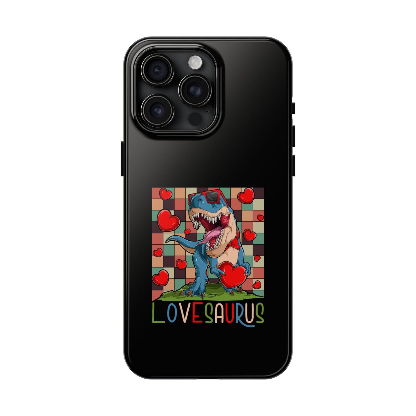 'Lovesaurus' Cute T-Rex Valentine Design - Tough Phone Case