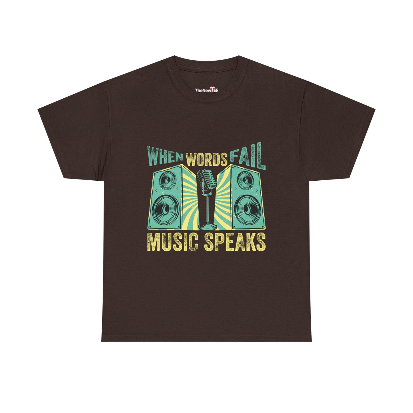When Words Fail Music Speaks Musician Singer Feeling Song - Unisex T-Shirt