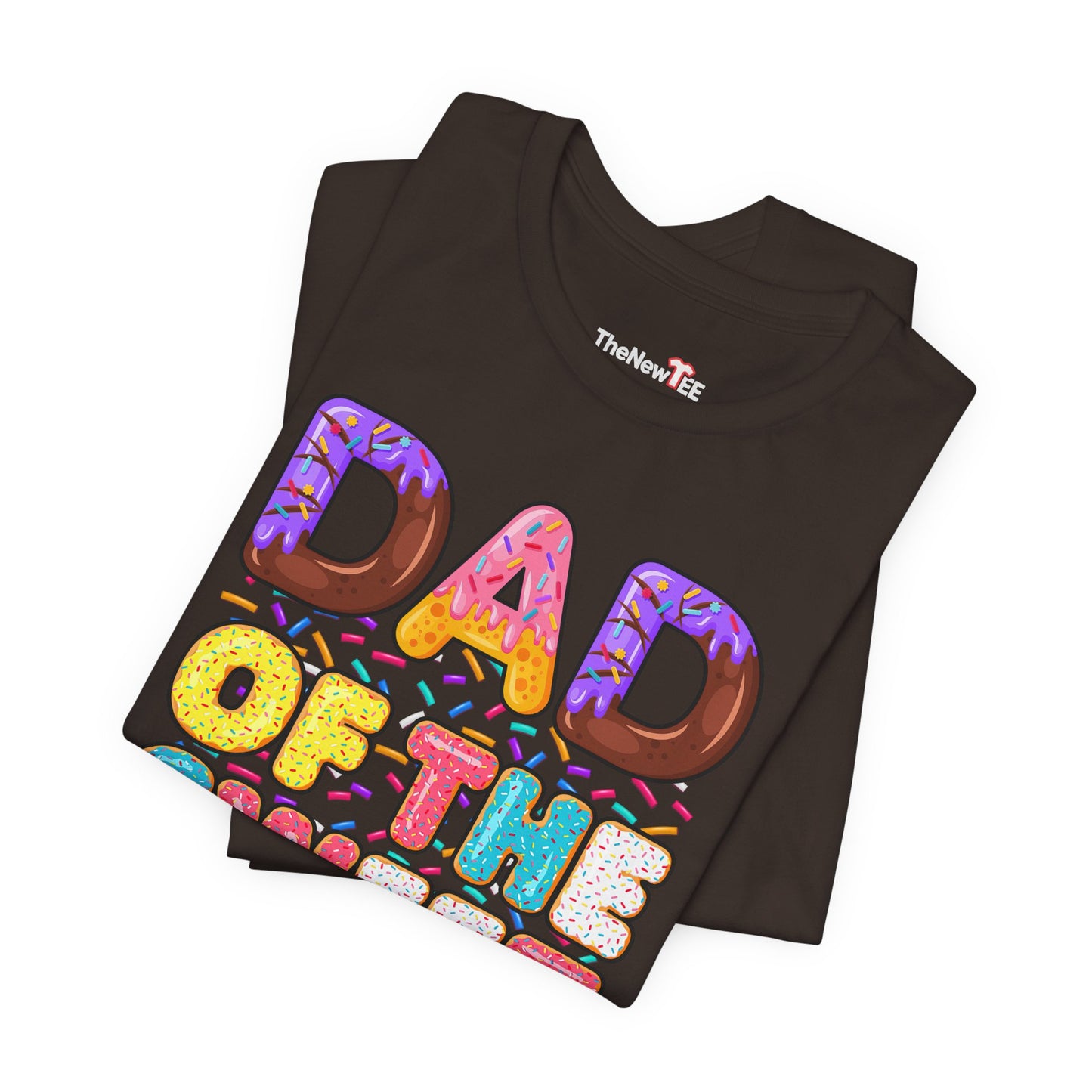 Dad Of The Sweet One T-Shirt