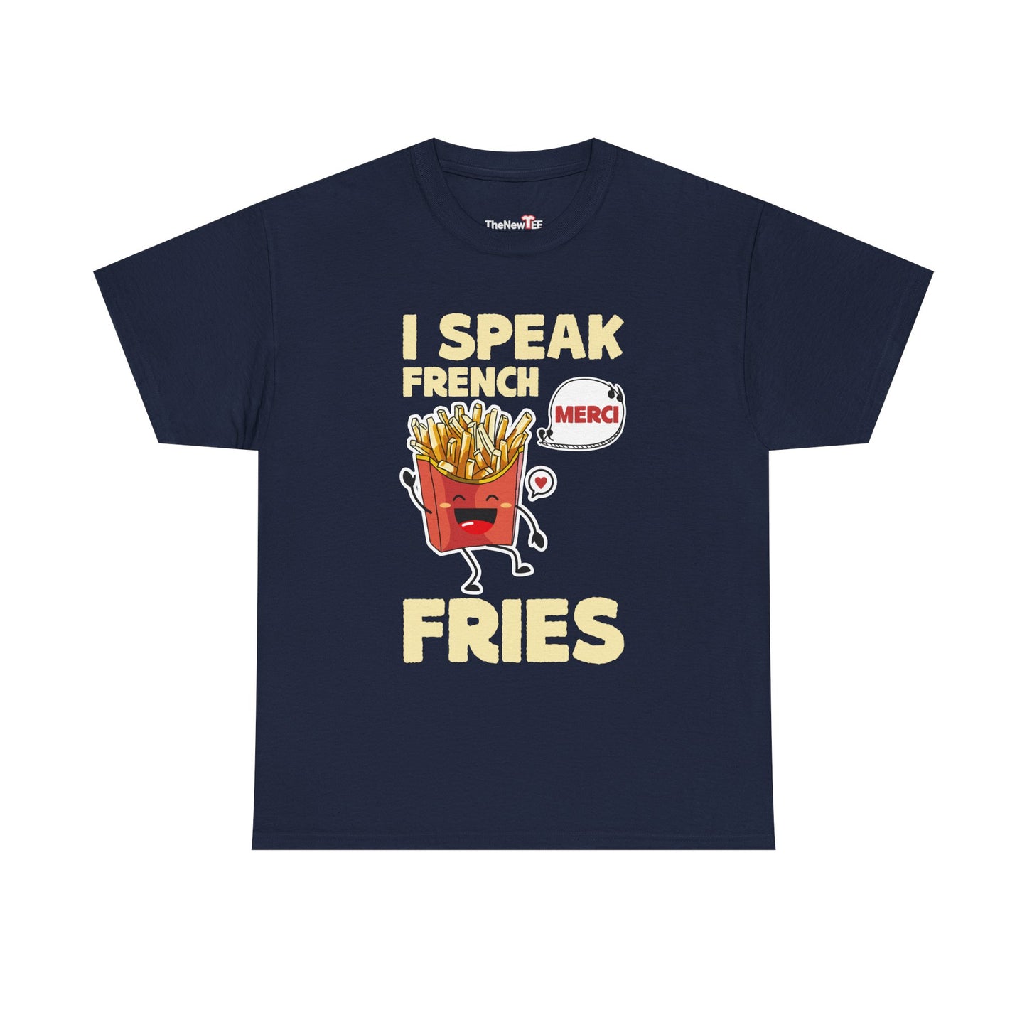 I Speak French Fries Women Cartoon Food Cute Merci - Unisex T-Shirt
