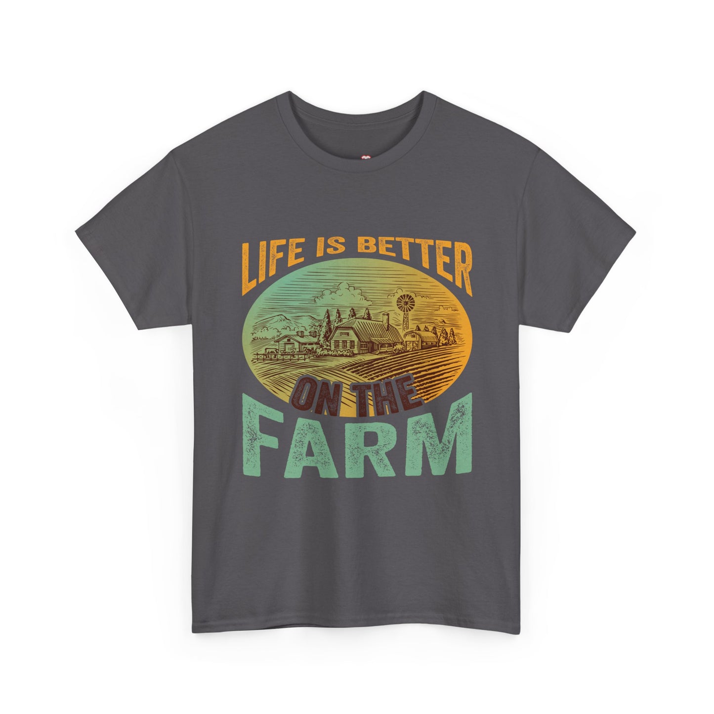 Support Local Farming Life Is Better On The Farm - Unisex T-Shirt
