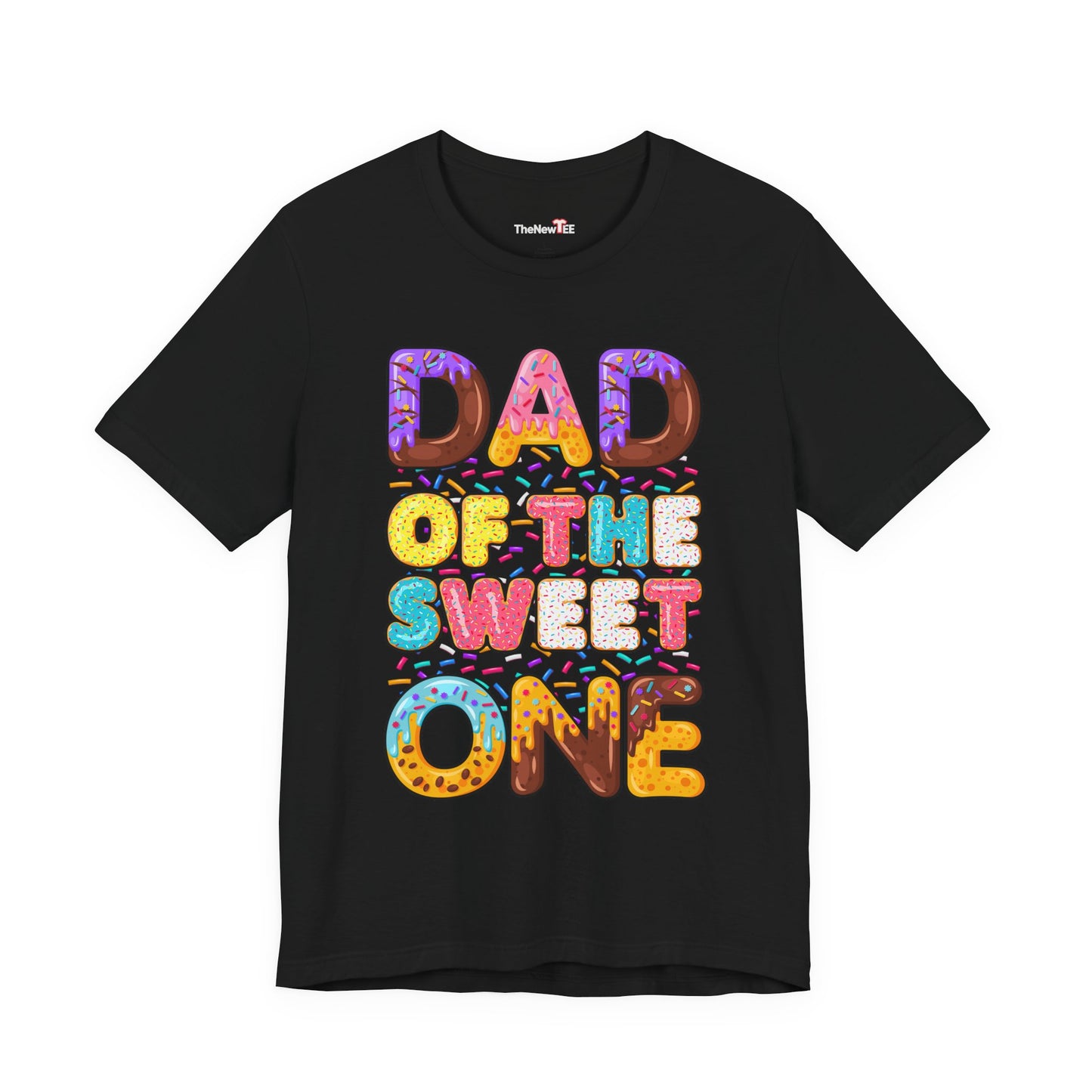 Dad Of The Sweet One T-Shirt