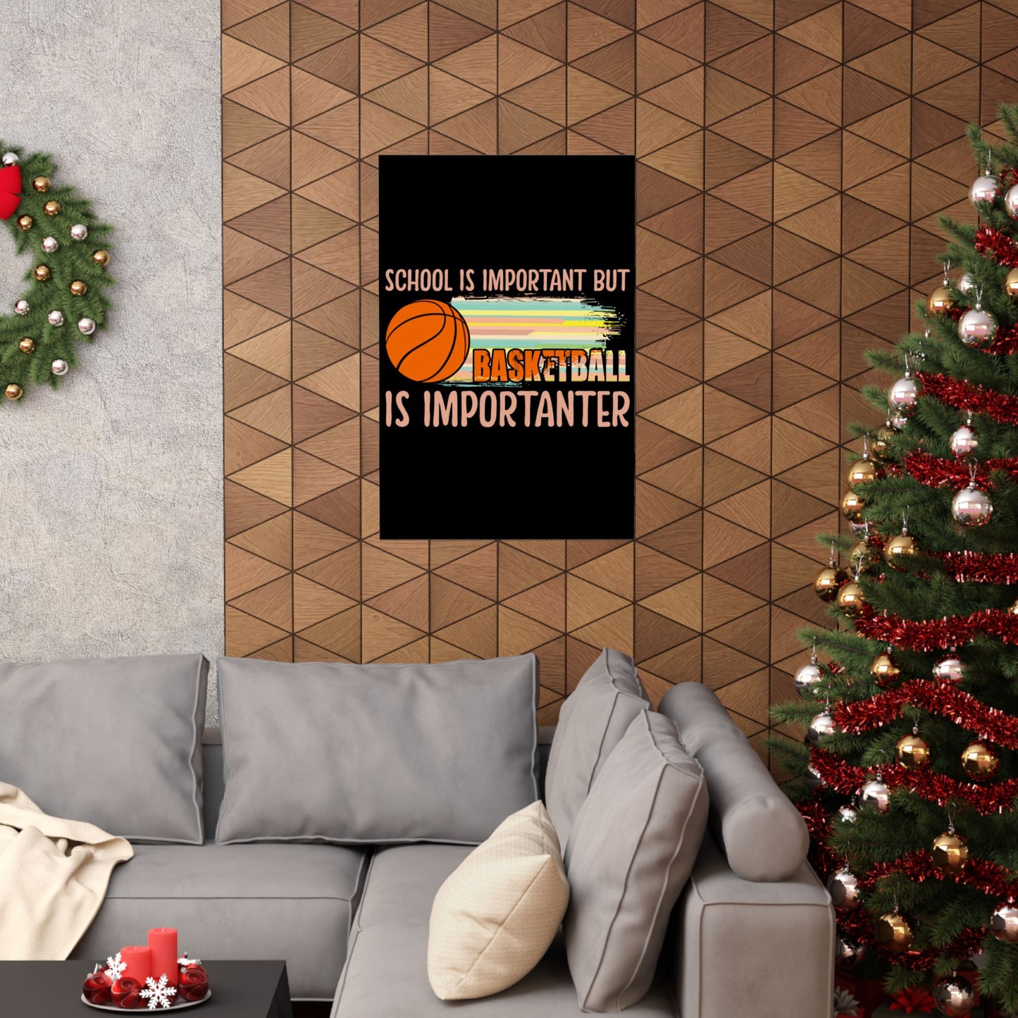School Is Important But Basketball Is Importanter - Wall Art
